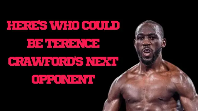 Here's who could be Terence Crawford's next opponent