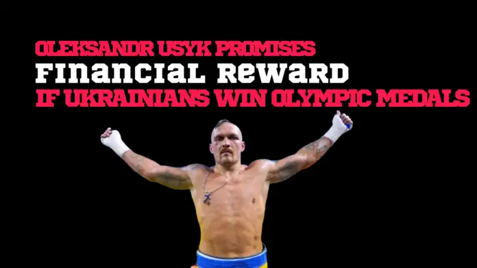 Oleksandr Usyk promises financial reward if Ukrainians win Olympic medals